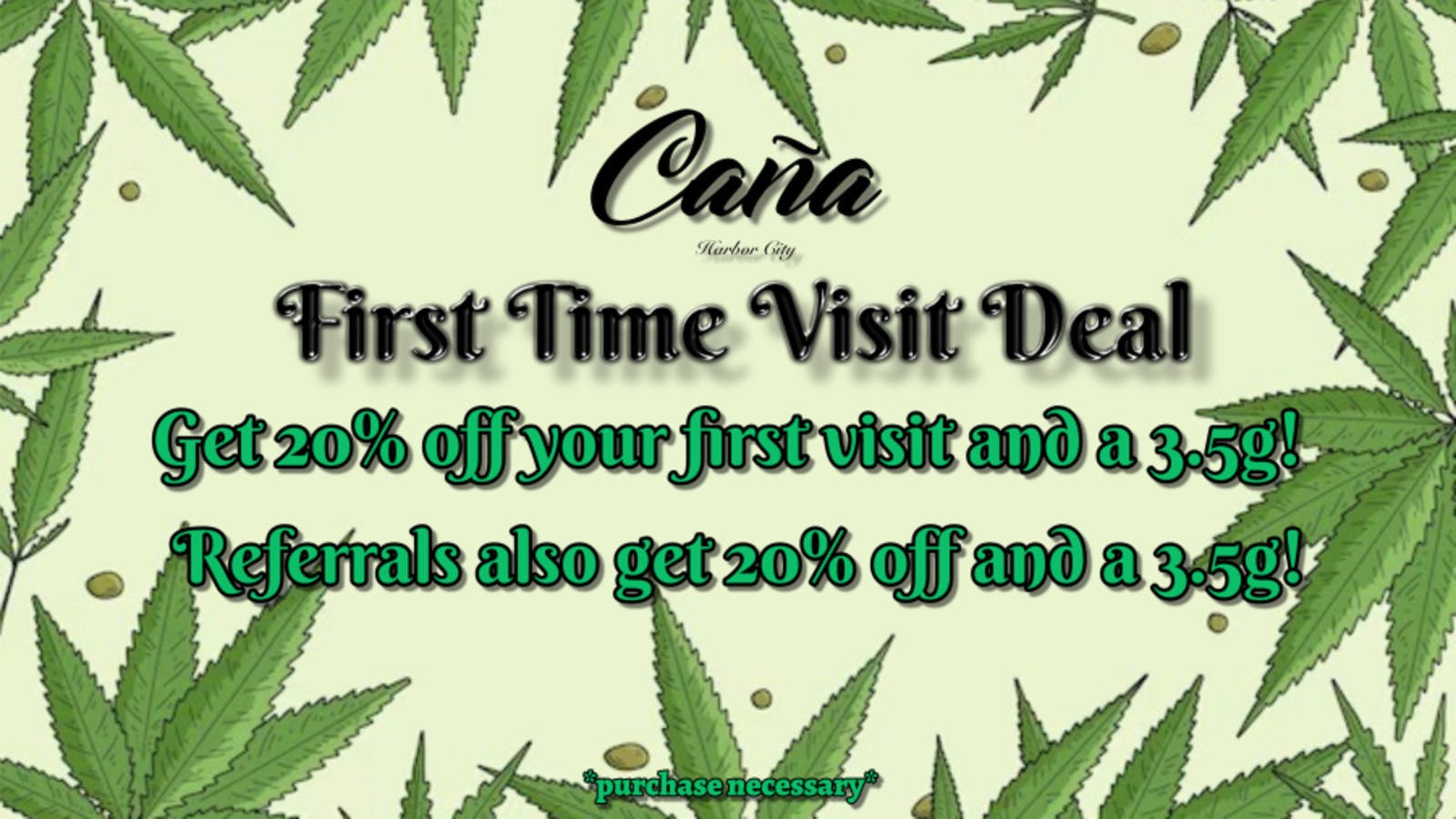 Cana Harbor Powered by Green Earth Pharmacy Inc 1st Time Visit & Referral Deal
