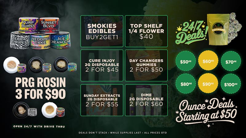 The Cannabis Refinery - Edmond 24/7 Drive Thru 🔥FIRE 3/$90 Rosin!🍯 10 strains $65 indoor oz!