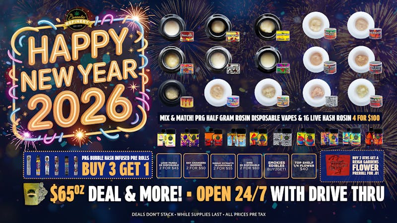 The Cannabis Refinery - Edmond 24/7 Drive Thru 🔥4/$100 ALL PRG Rosin/B3G1 Sleepers!🔥