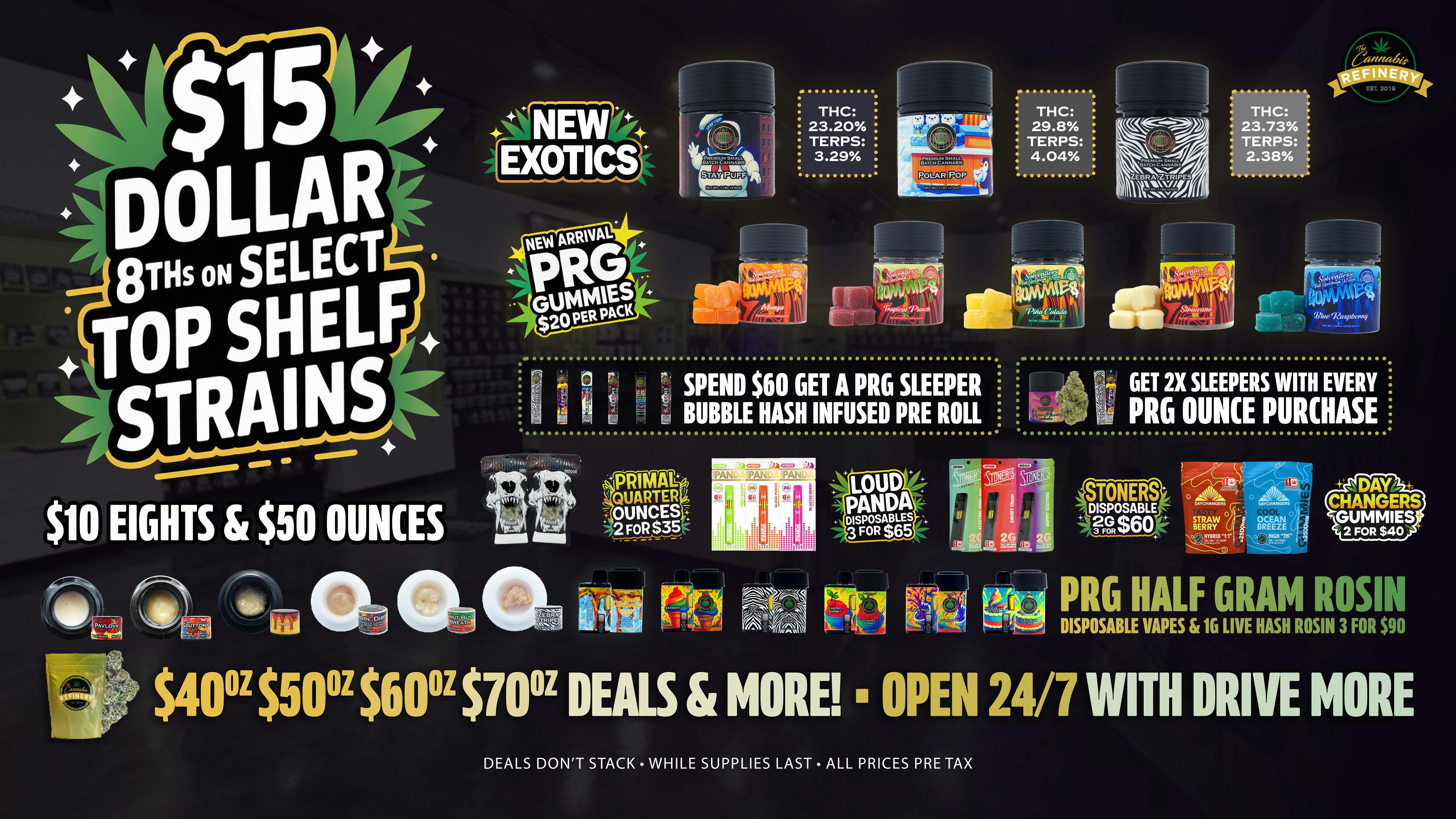 The Cannabis Refinery - Edmond 24/7 Drive Thru 🔥Spend $60 Get Sleeper|$10 8ths $40$50$60 Ozs🔥