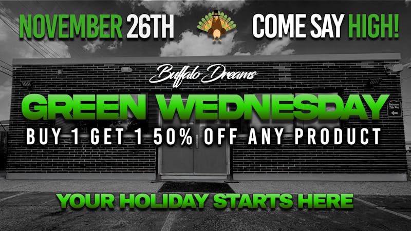 Buffalo Dreams Green Wednesday @ Buffalo Dreams