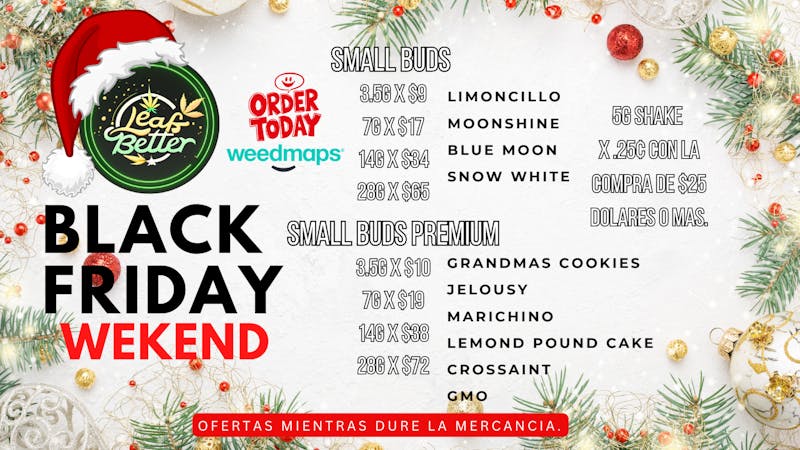 Leaf Better BLACK FRIDAY WEEKEND!!!