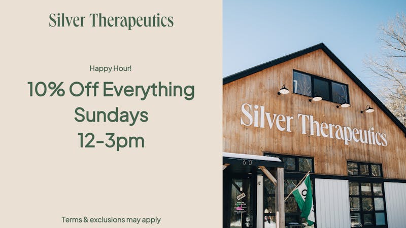 Silver Therapeutics - Berwick (Recreational) 10% Off ENTIRE Store 12-3pm ONLY!