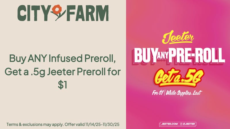 City Farm by Silver Therapeutics - Roslindale Buy ANY Infused Preroll, Get .5g Jeeter for $1
