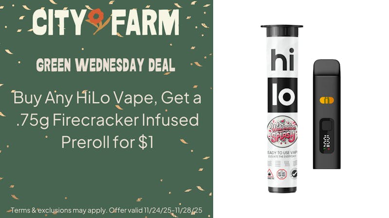 City Farm by Silver Therapeutics - Roslindale Buy 1 HiLo Vape, Get a .75g Infused Preroll for $1