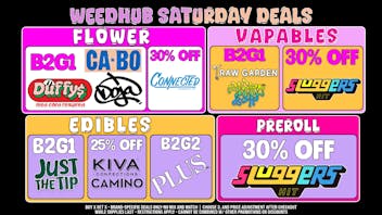 WeedHub Saturday Deals - Weedhub