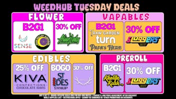 WeedHub Tuesday Deals - Weedhub