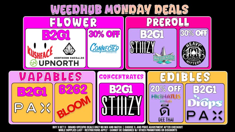 WeedHub Dispensary Monday Deals - Weedhub