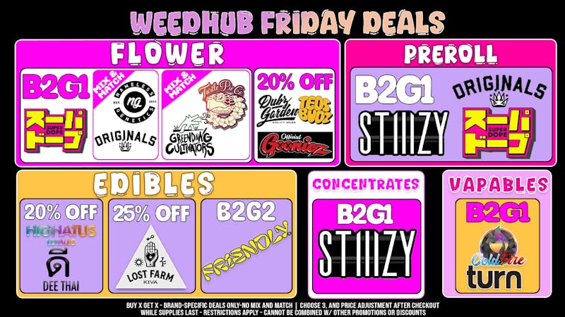 WeedHub Dispensary Friday Deals - Weedhub
