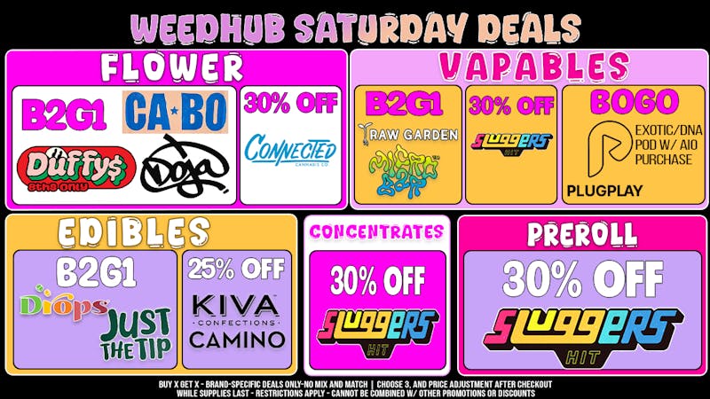 WeedHub Saturday Deals - Weedhub