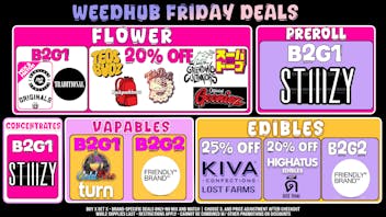 WeedHub Dispensary Friday Deals - Weedhub