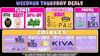 WeedHub Dispensary Thursday Deals - Weedhub