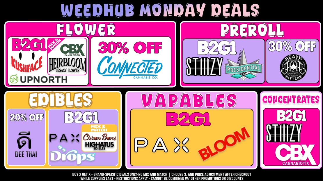 WeedHub Monday Deals - Weedhub