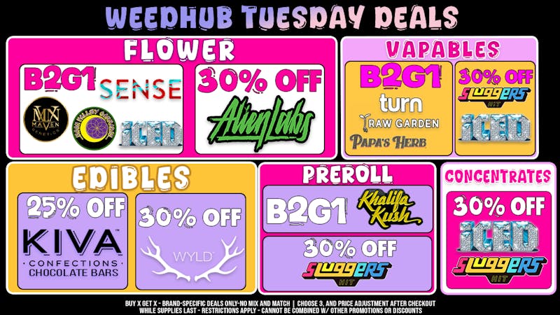 WeedHub Dispensary Tuesday Deals - Weedhub