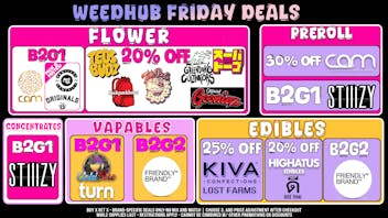 WeedHub Dispensary Friday Deals - Weedhub