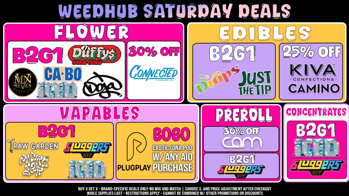 WeedHub Dispensary Saturday Deals - Weedhub