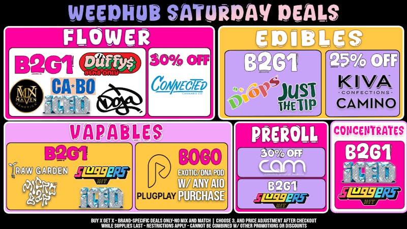 WeedHub Dispensary Saturday Deals - Weedhub