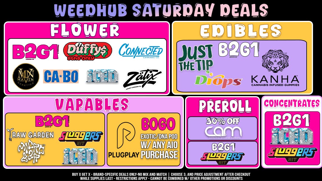 WeedHub Saturday Deals - Weedhub