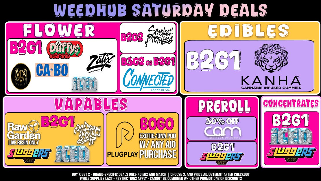 WeedHub Saturday Deals - Weedhub