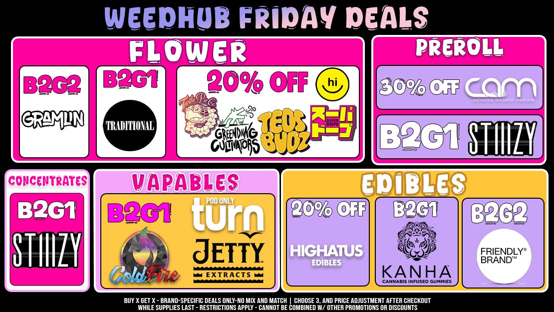 WeedHub Friday Deals - Weedhub