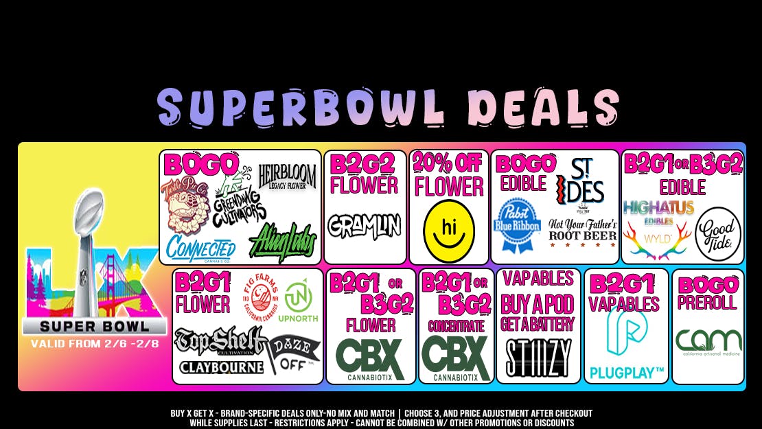WeedHub Dispensary SUPER BOWL LX DEALS