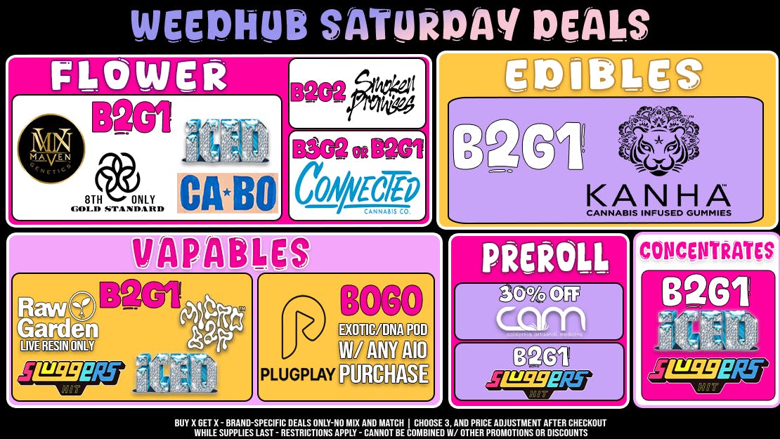 WeedHub Dispensary Saturday Deals - Weedhub