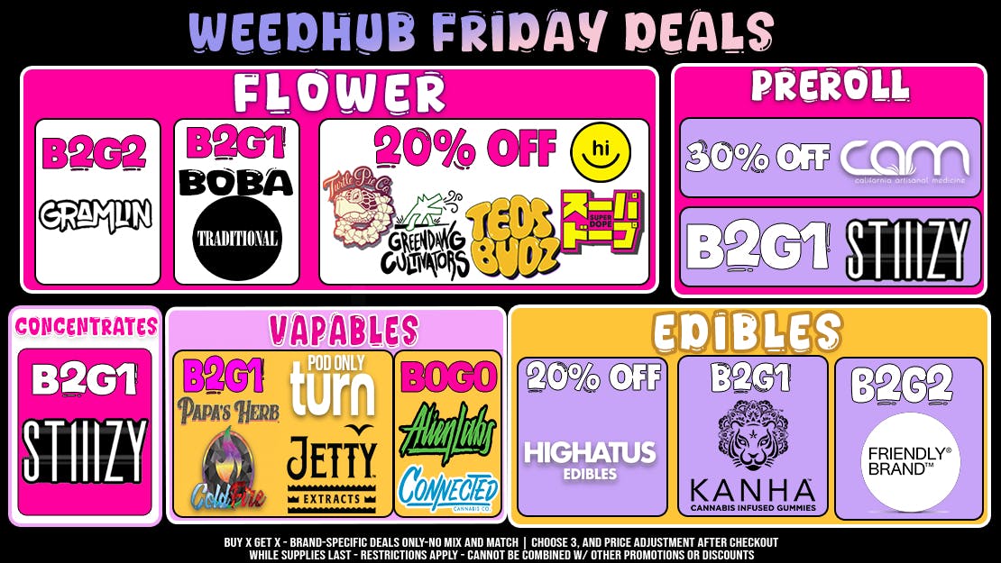 WeedHub Dispensary Friday Deals - Weedhub
