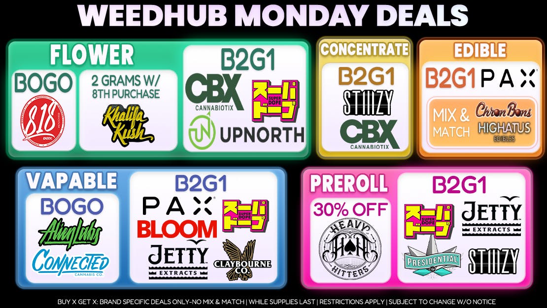 WeedHub Monday Deals - Weedhub