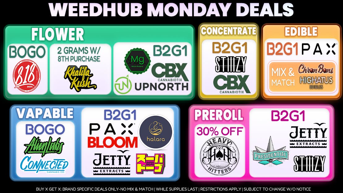 WeedHub Monday Deals - Weedhub