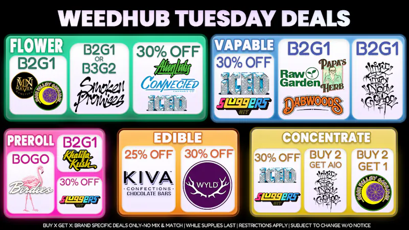 WeedHub Dispensary Tuesday Deals - Weedhub