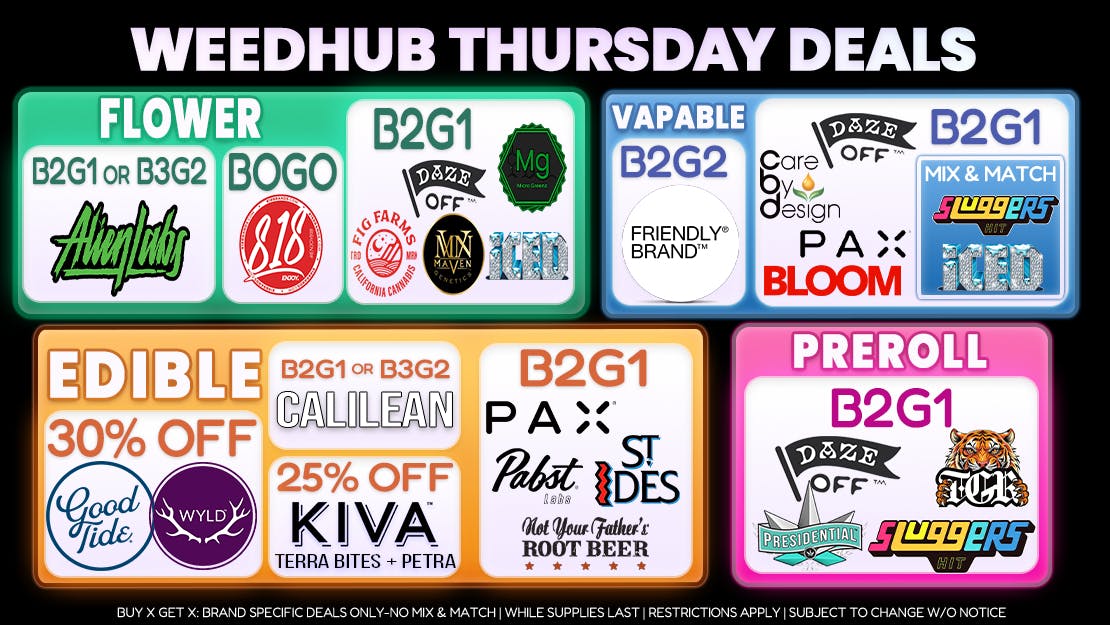 WeedHub Dispensary Thursday Deals - Weedhub