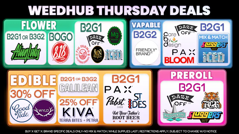 WeedHub Dispensary Thursday Deals - Weedhub