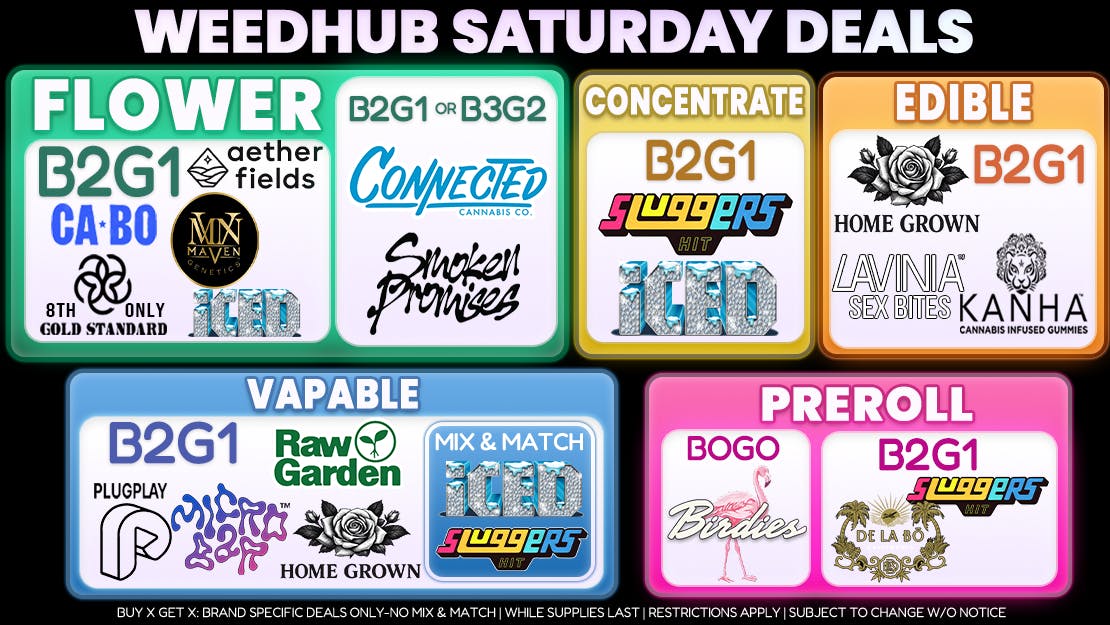 WeedHub Saturday Deals - Weedhub