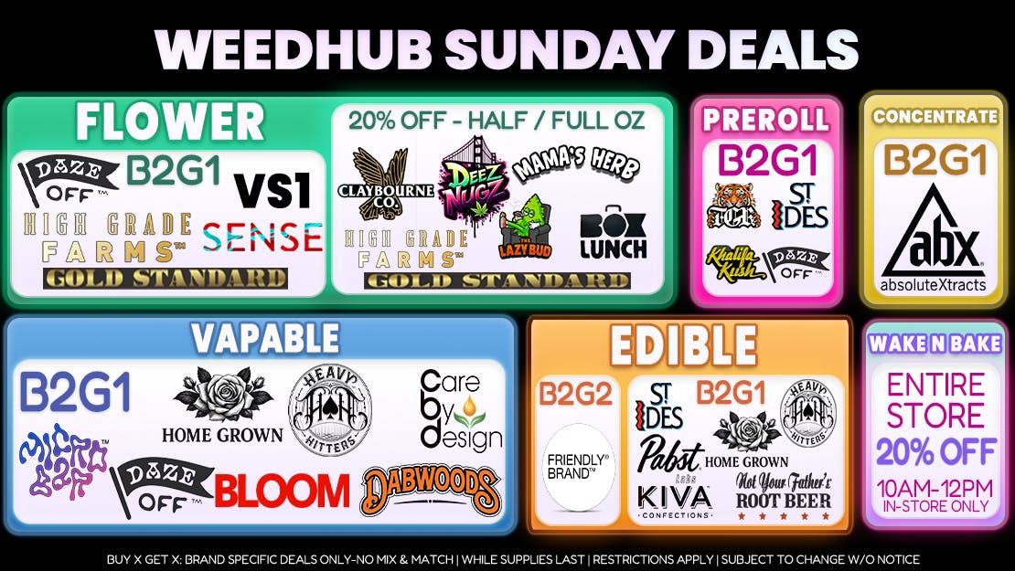WeedHub Dispensary Sunday Deals - Weedhub