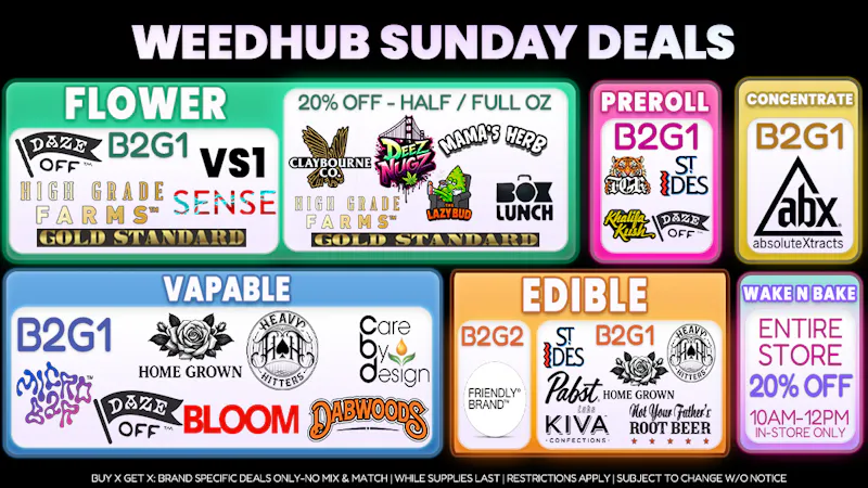 WeedHub Dispensary Sunday Deals - Weedhub
