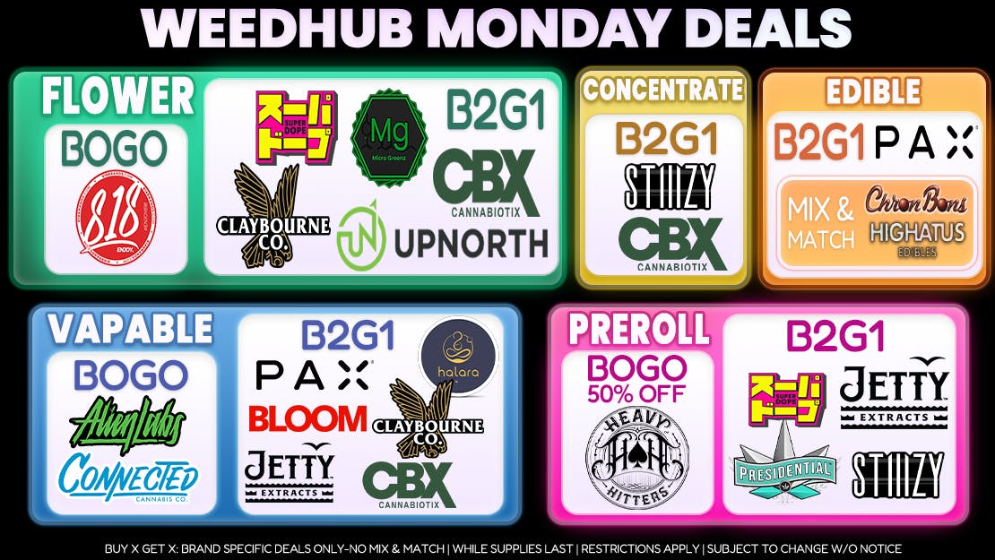 WeedHub Monday Deals - Weedhub