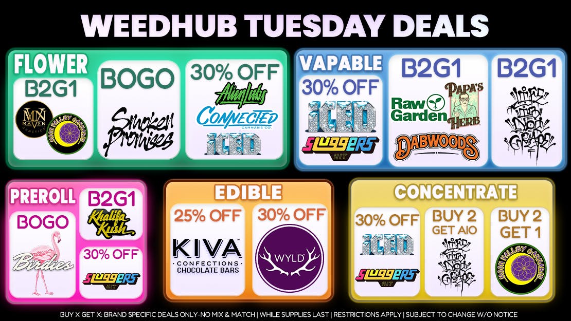 WeedHub Dispensary Tuesday Deals - Weedhub