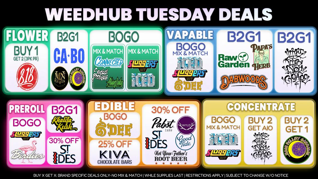 WeedHub Tuesday Deals - Weedhub