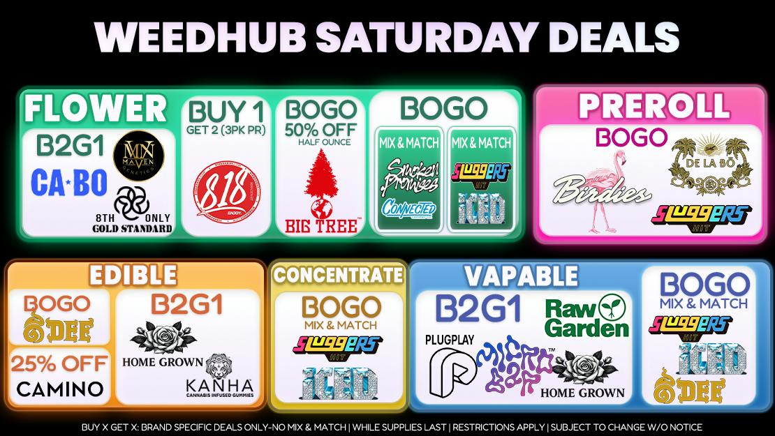 WeedHub Saturday Deals - Weedhub