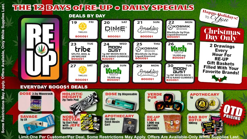 RE-UP Cannabis Dispensary - Broken Arrow 🎄 THE 12 DAYS OF RE-UP — DAILY SPECIALS 🎁