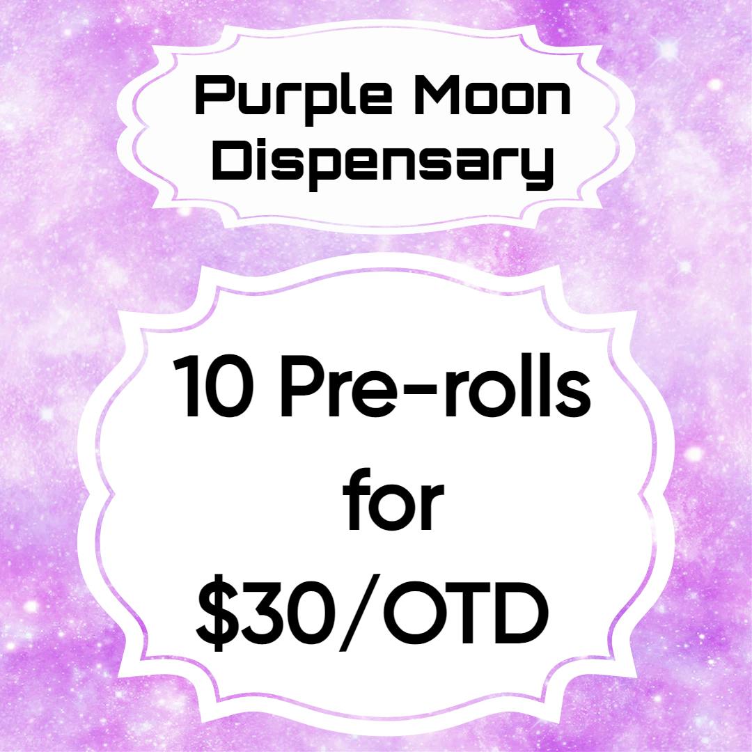 ⭐ 10 PRE-ROLLS FOR $30 OTD ⭐