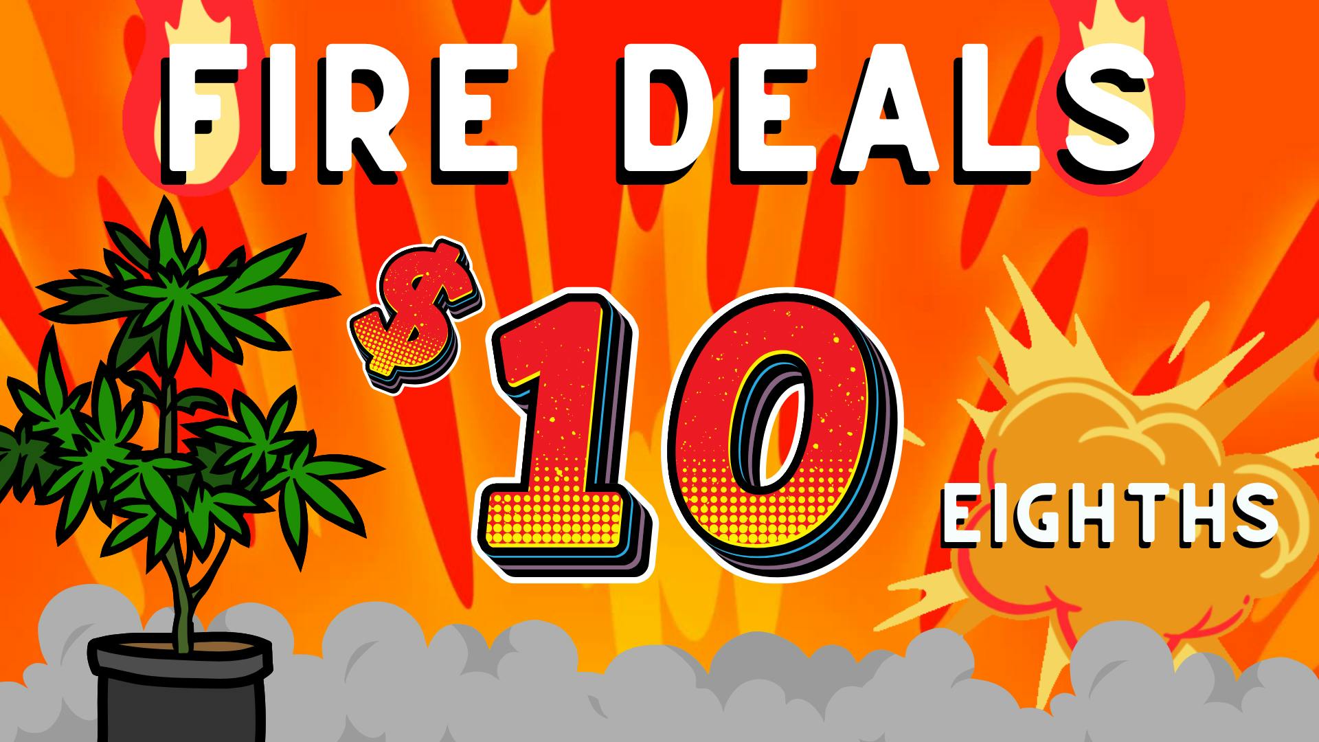 Northeast Alliance $10 Eighths Everyday!