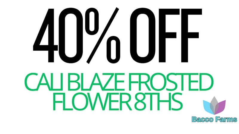 Bacco Farms Delivery Cali Blaze 40% off