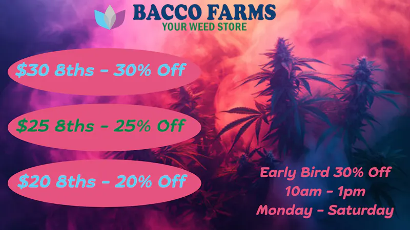 Bacco Farms Delivery % off of deals!