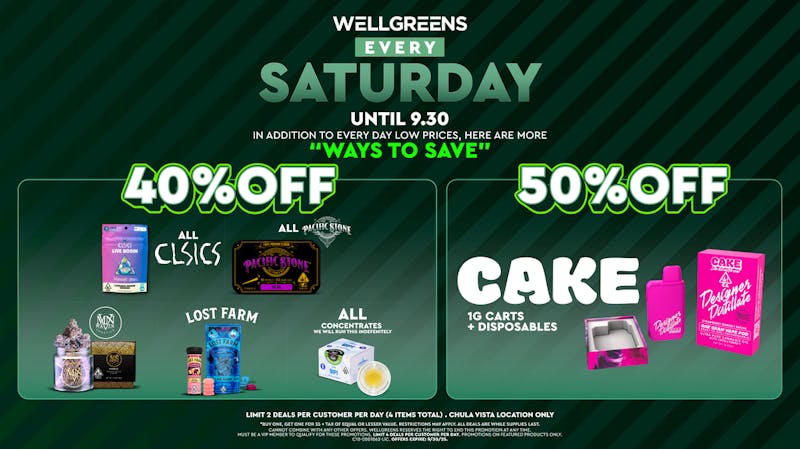 Wellgreens - Chula Vista - Marijuana Weed Dispensary Every Saturday until 09/30