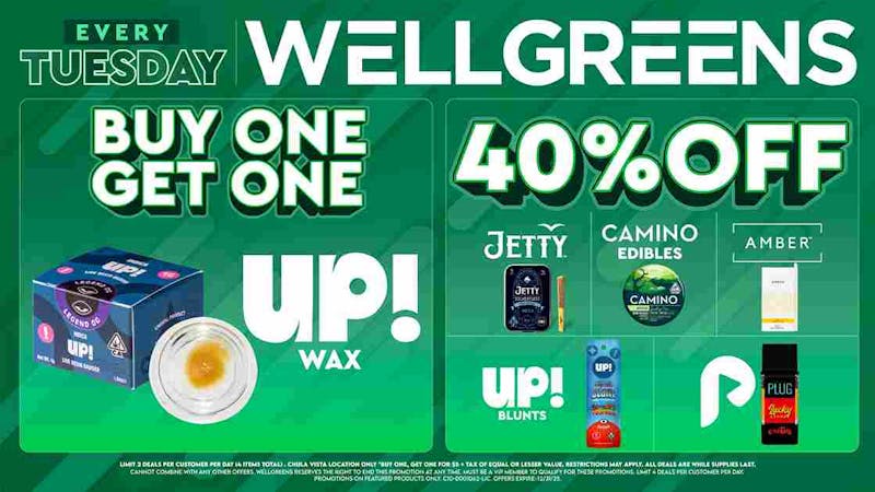 Wellgreens - Chula Vista - Marijuana Weed Dispensary Every Tuesday until 12/31