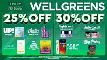 Wellgreens - La Mesa - Marijuana Weed Dispensary Every Friday until 12/31
