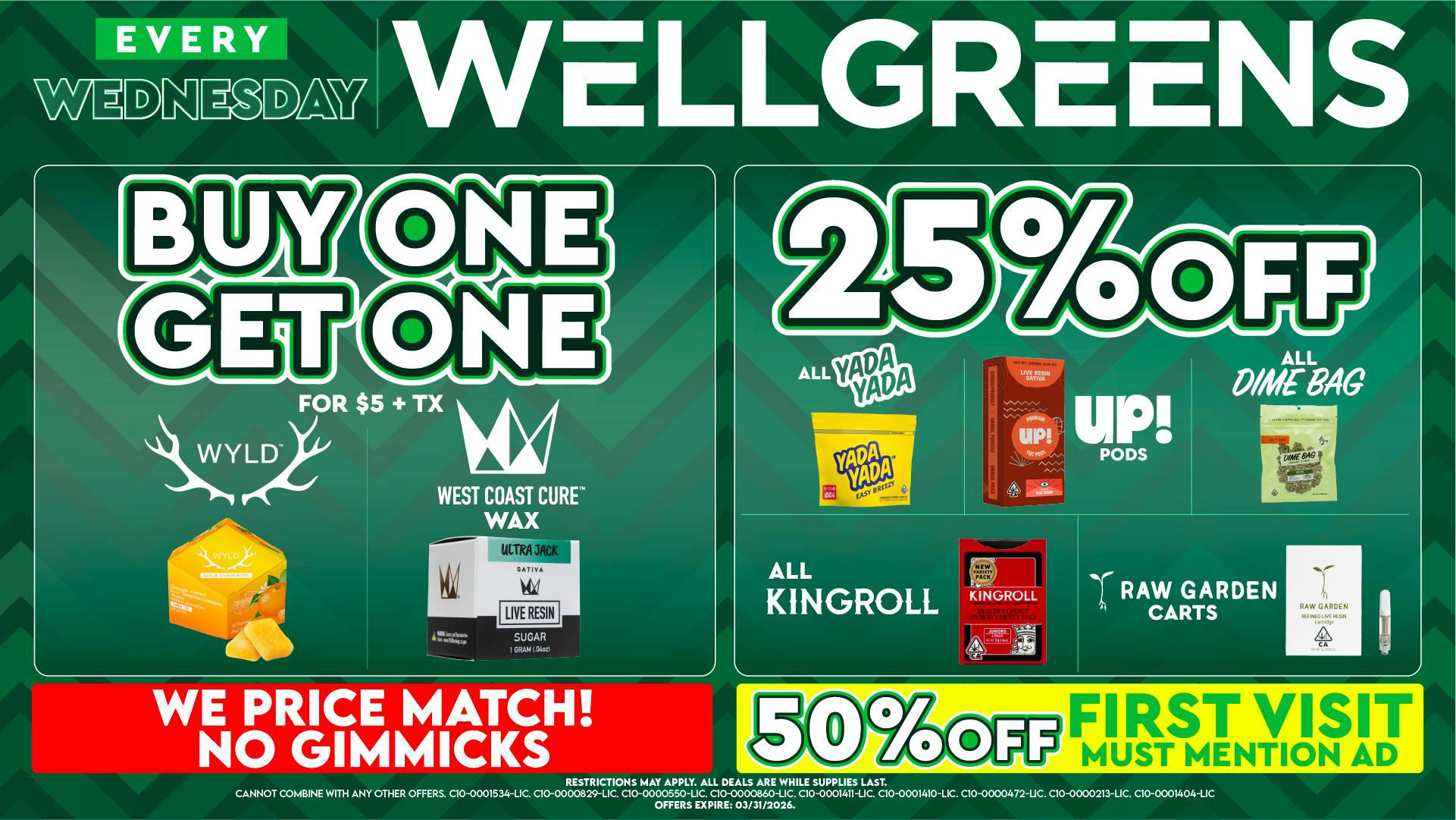 Wellgreens - Lemon Grove - Marijuana Weed Dispensary Every Wednesday until 03/31