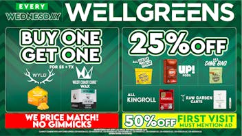 Wellgreens - Pacific Beach - Marijuana Weed Dispensary Every Wednesday until 03/31