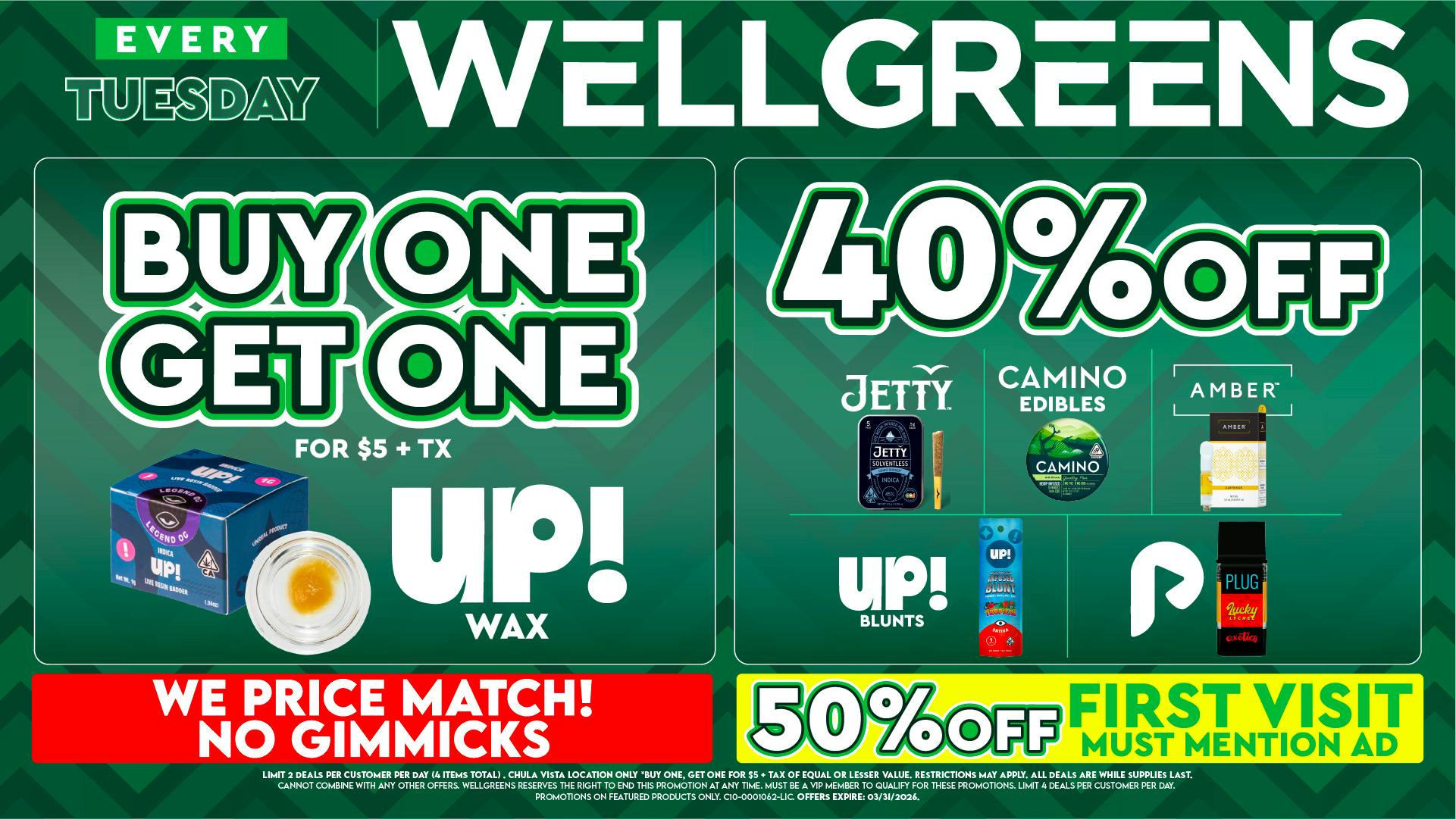 Wellgreens - Chula Vista - Marijuana Weed Dispensary Every Tuesday until 03/31